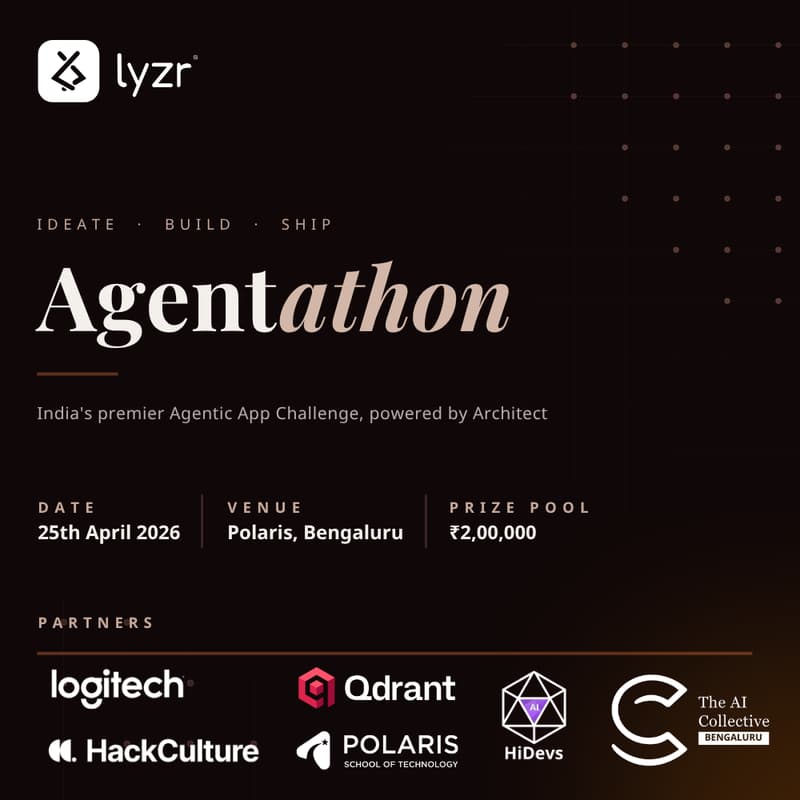Cover Image for Lyzr Agentathon: The 2 Lakh Vibe-Coding Challenge