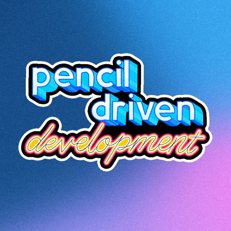 Cover Image for Pencil Driven Development Bootcamp 🎨