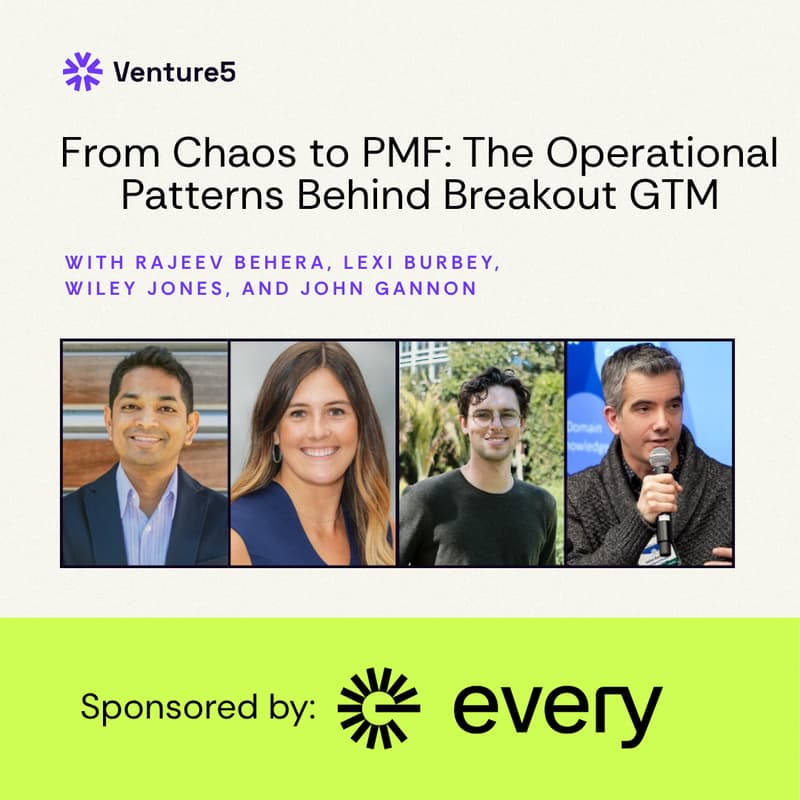 Cover Image for From Chaos to PMF: The Operational Patterns Behind Breakout GTM