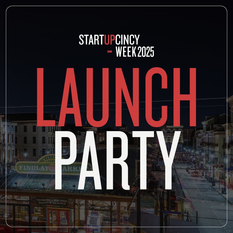 Cover Image for StartupCincy Week Launch Party