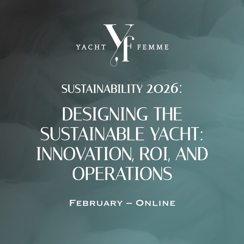 Cover Image for Yacht Femme Forum: Designing the Sustainable Yacht