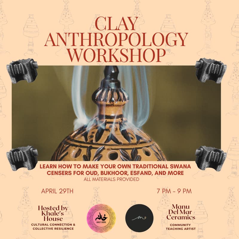 Cover Image for Clay Anthropology Workshop - Traditional SWANA Censers