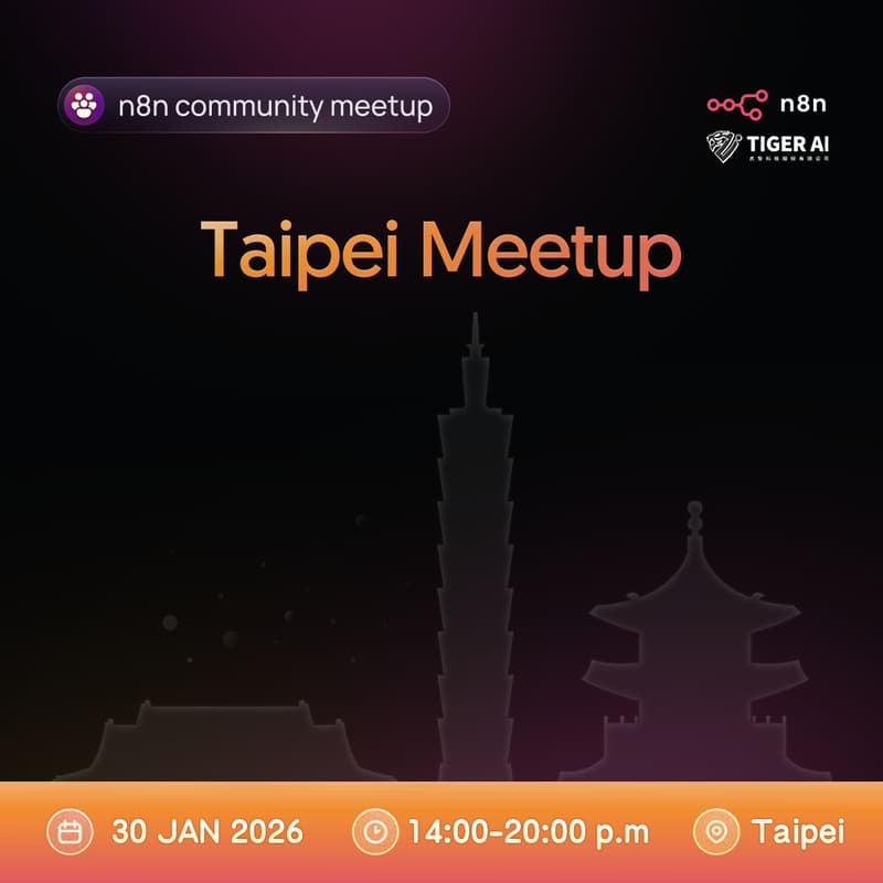Cover Image for n8n Taipei Community Meetup 2026 n8n 台北年會 業界社群大神 晚上場次