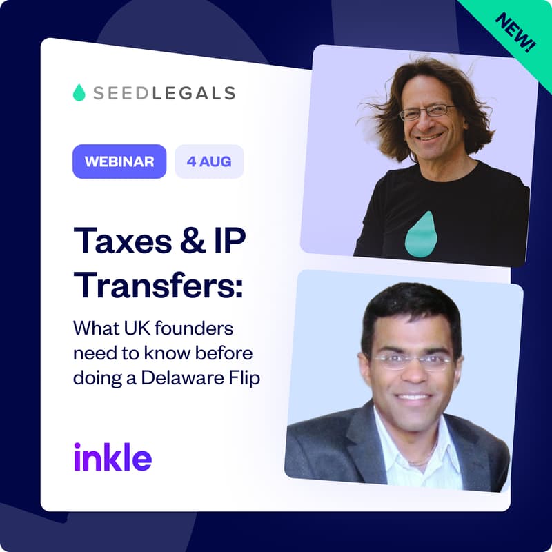 Cover Image for Taxes & IP Transfers: What UK founders need to know before doing a Delaware Flip