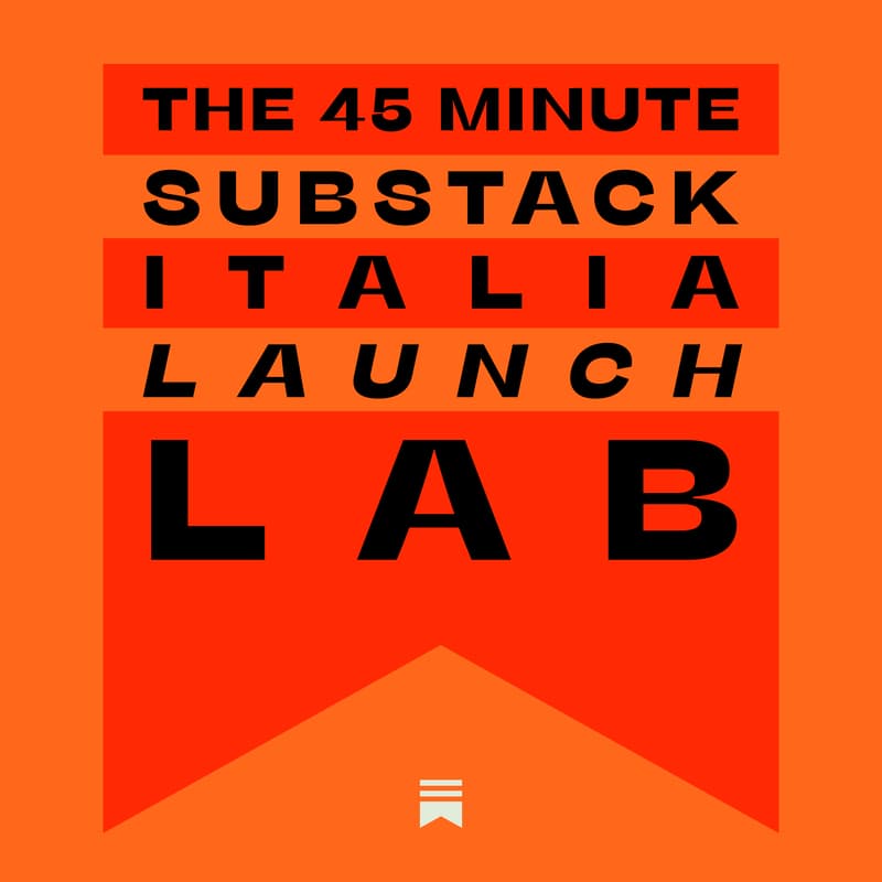 Cover Image for Substack Italia Launch Lab