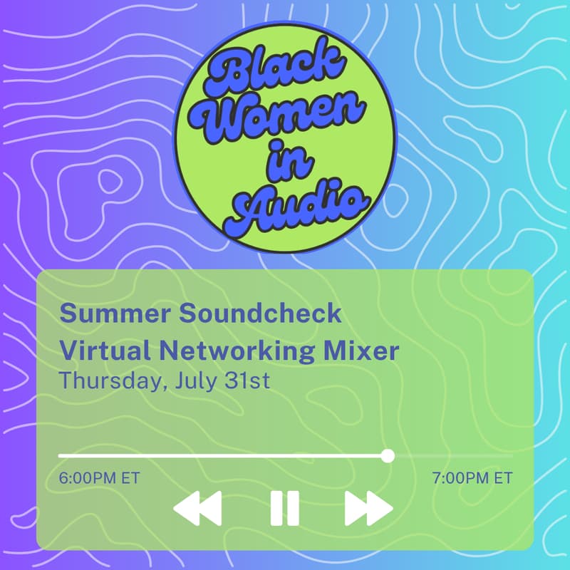 Cover Image for Summer Soundcheck: Virtual Networking Mixer