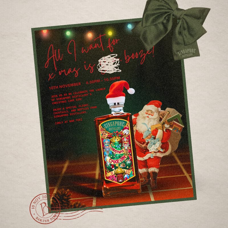 Cover Image for Singapore Distillery x Bar.Ter Presents: All I Want for Christmas is Booze - The Christmas Cake Gin Launch Party.