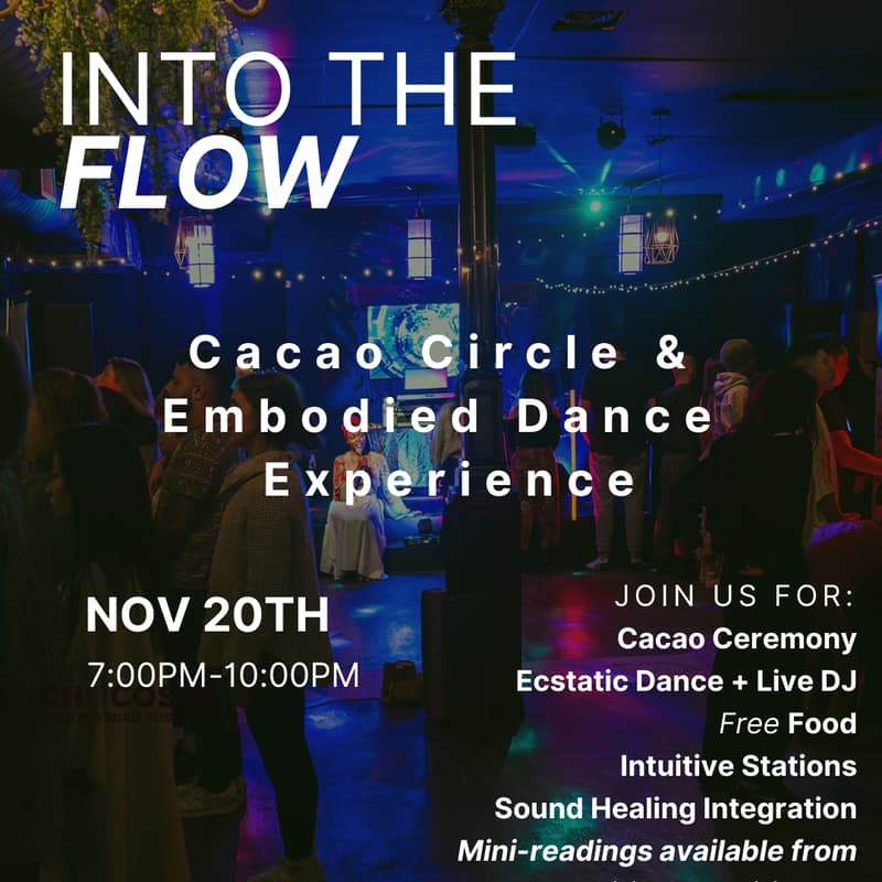 Cover Image for Into the Flow: Cacao Ceremony & Embodied Dance