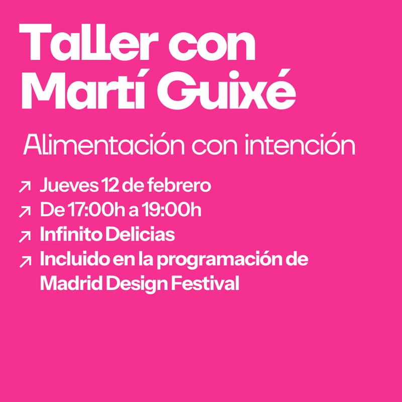 Cover Image for Taller con Martí Guixé: Alimentación con intención.