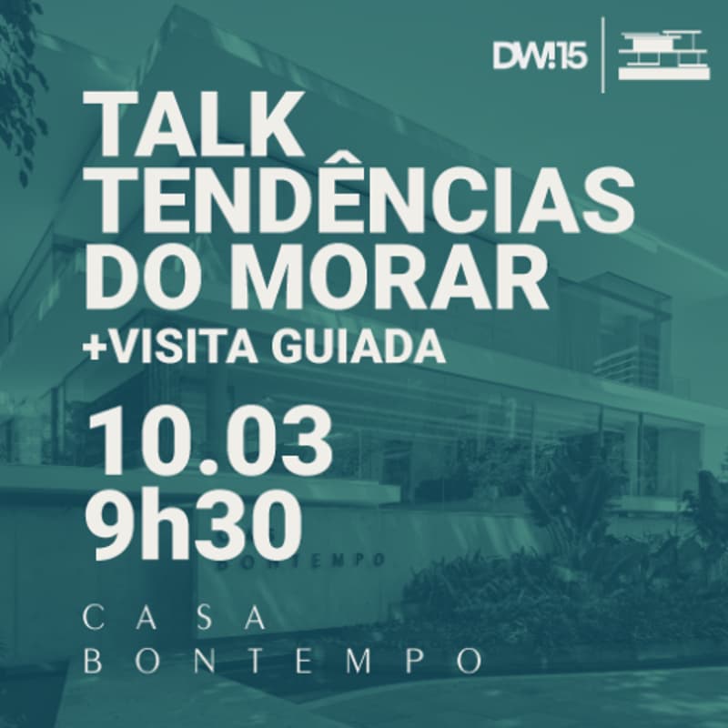 Cover Image for TENDÊNCIAS DO MORAR POR BONTEMPO: uma imersão que conecta tendências e repertórios pessoais