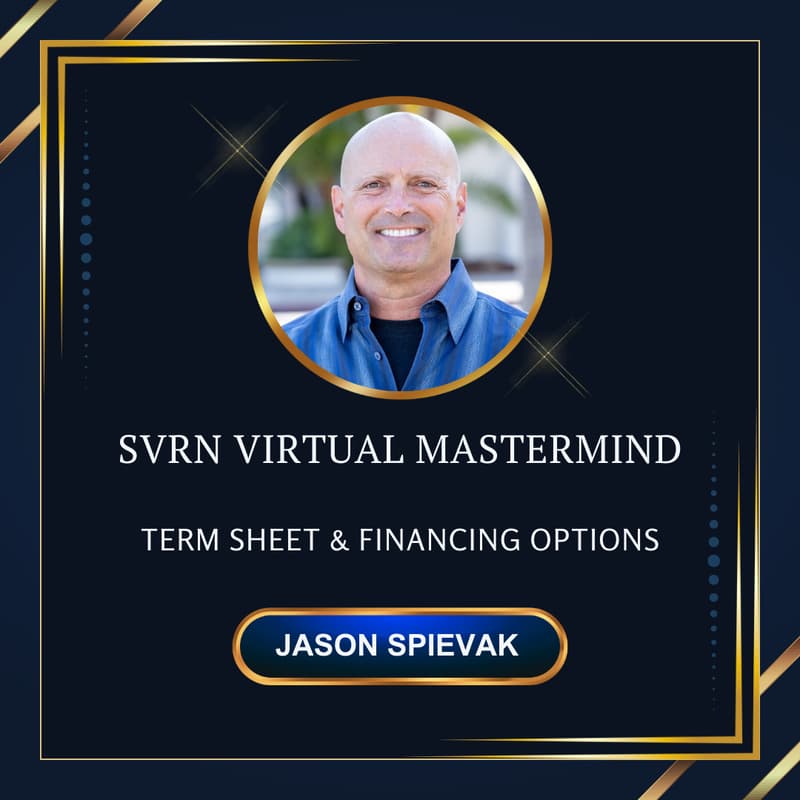 Cover Image for SVRN Virtual Mastermind | Term Sheet & Financing Options