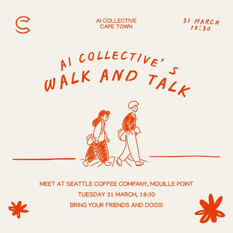 Cover Image for The AI Collective Cape Town | Walk & Talk - March edition