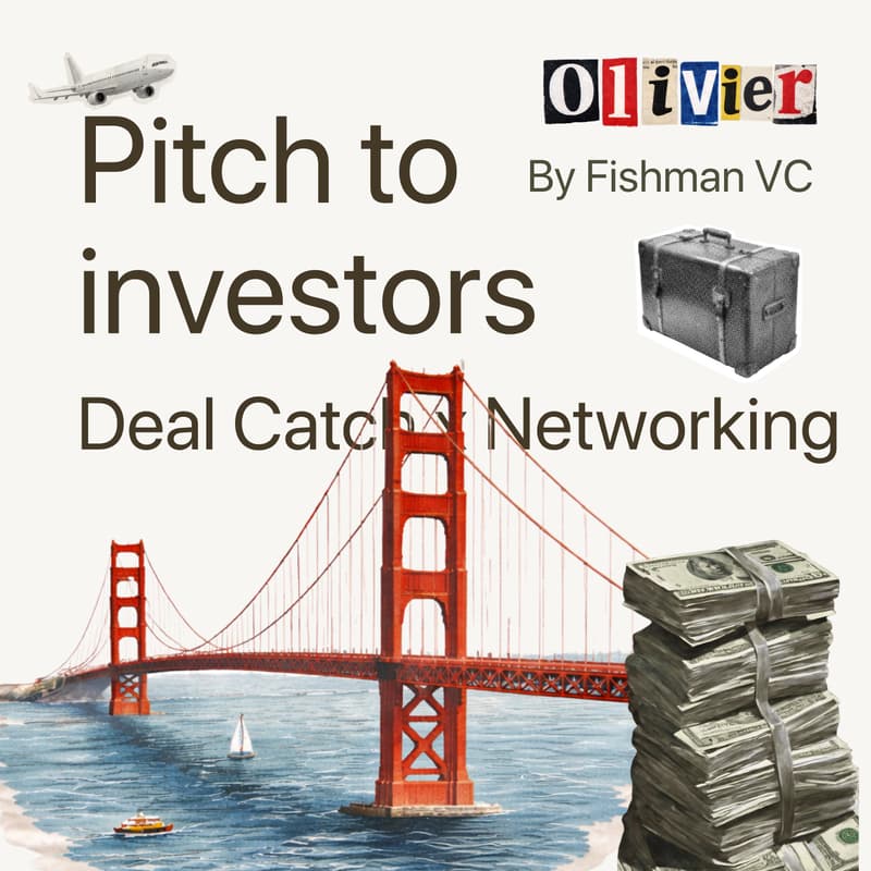Cover Image for Deal catch: Networking & Pitch in San Francisco
