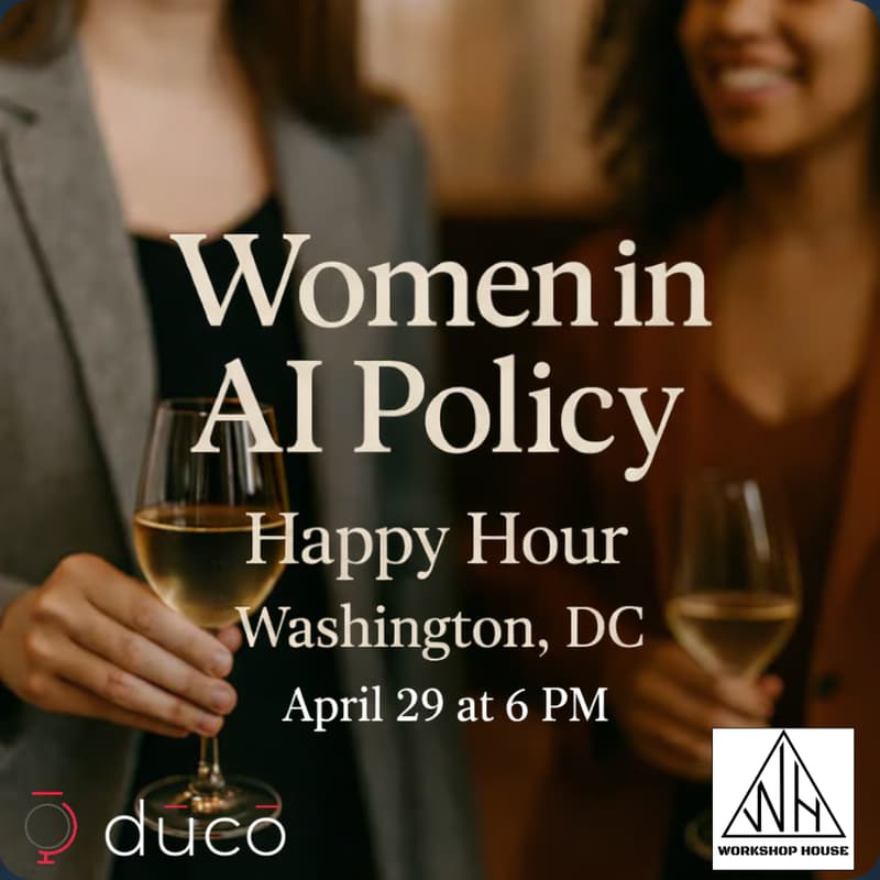 Cover Image for Women in AI Policy & Safety Happy Hour