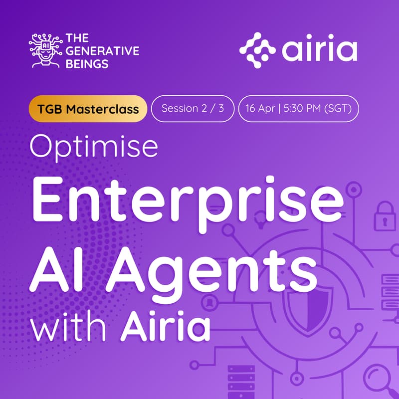 Cover Image for Optimise Enterprise AI Agents with Airia | TGB Masterclass 2 of 3