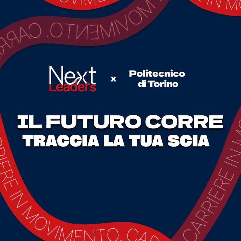 Cover Image for Next Leaders x Politecnico di Torino