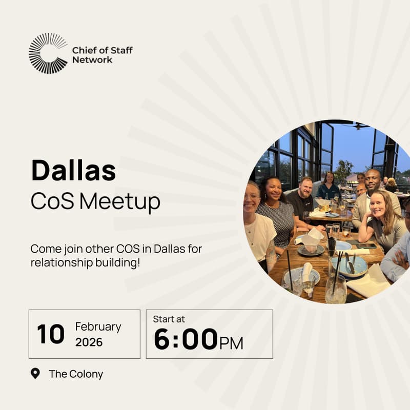 Cover Image for Dallas Chief of Staff Meetup (Tues Feb 10)