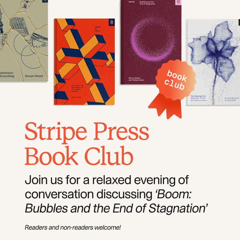 Cover Image for London Stripe Press Book Club #1 - Boom: Bubbles and the End of Stagnation