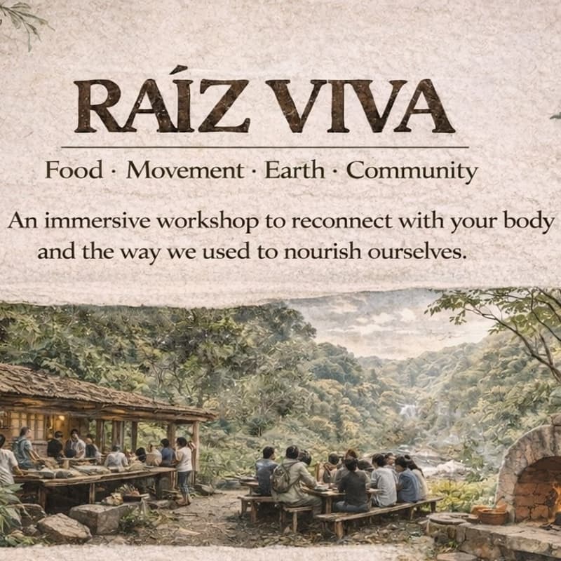 Cover Image for RAIZ VIVA: Food - Movement - Earth - Community