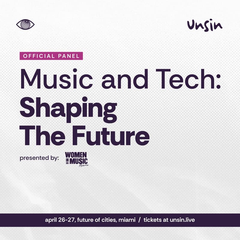 Cover Image for UNSIN X Women in Music & She Said So "Music and Tech: Shaping The Future"