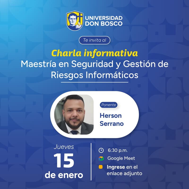 Cover Image for Charla informativa: Maestría en Seguridad y Gestión de Riesgos Informáticos