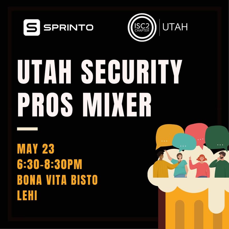 Cover Image for Utah Security Pros Mixer powered by ISC2 SLC and Sprinto