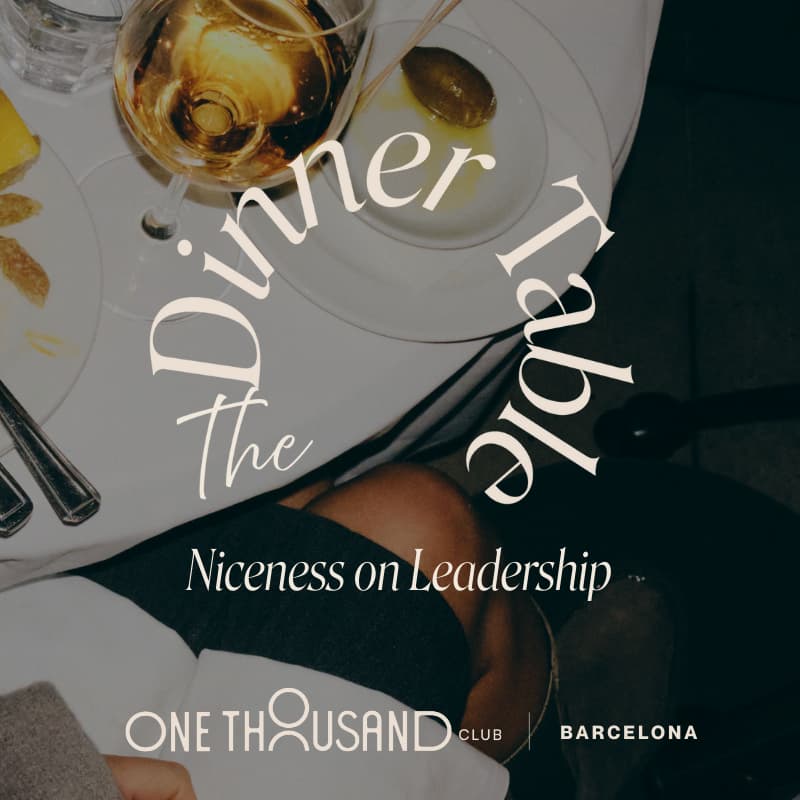 Cover Image for The Dinner Table X Discussing... Niceness & Leadership