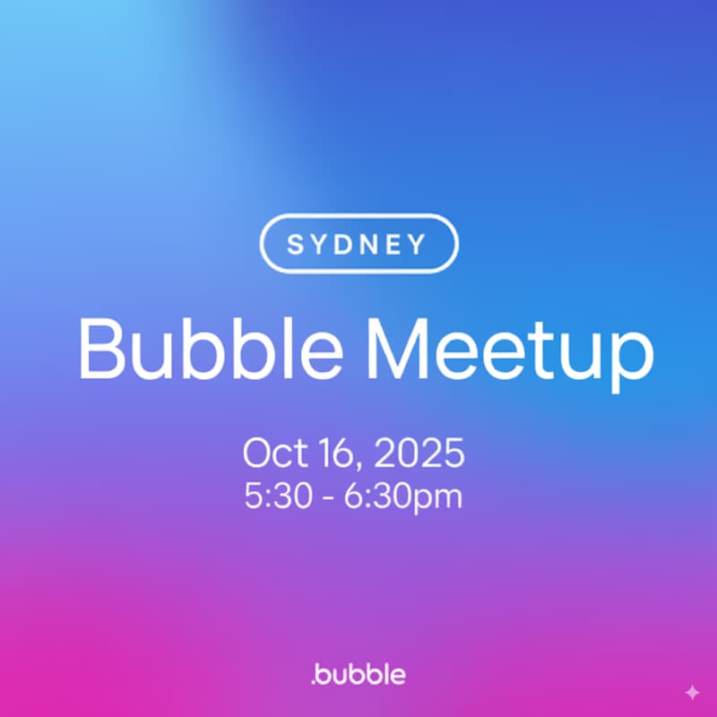 Cover Image for Bubble Meetup (Sydney)