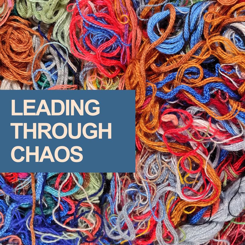 Cover Image for Leading Through Chaos