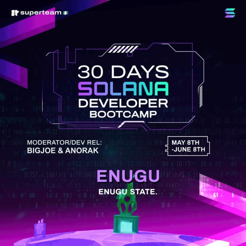 Cover Image for 30 Days Solana Developer Bootcamp Enugu