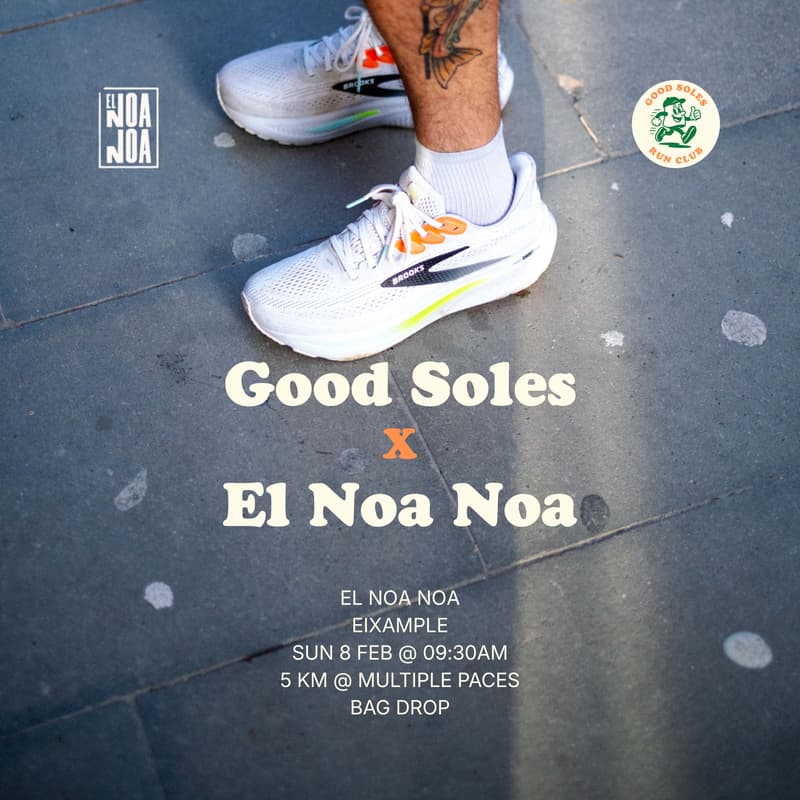 Cover Image for Good Soles X El Noa Noa - Run & Rave