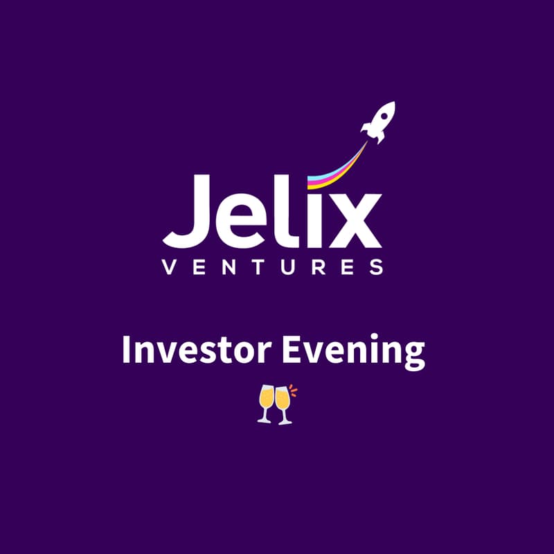 Cover Image for Jelix Ventures Investor Evening 🥂