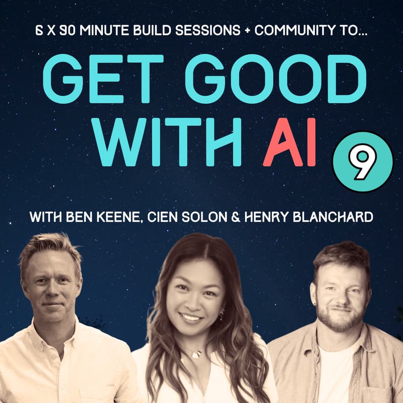 Cover Image for Get Good with AI: Cohort 9