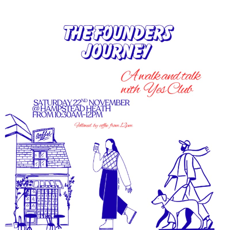 Cover Image for The Founders Journey: A Walk & Talk by the YES Club