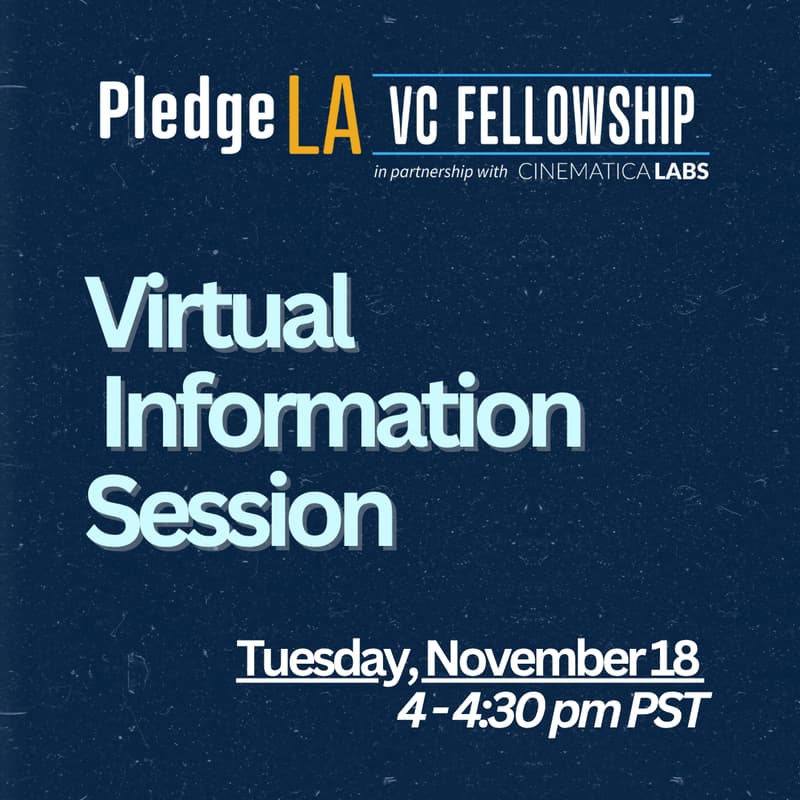 Cover Image for 2026 PledgeLA VC Fellowship Info Session