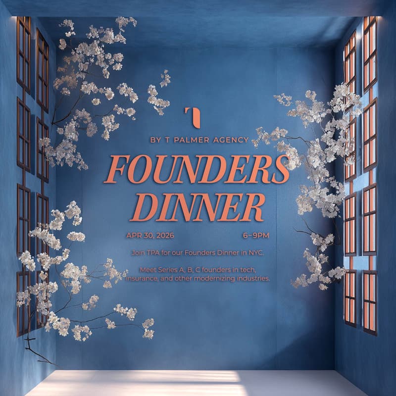Cover Image for NYC Founders Dinner | Hosted by: T Palmer Agency