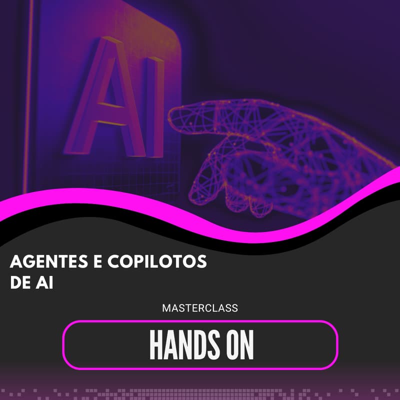 Cover Image for Hands On - Agentes e Copilotos de AI