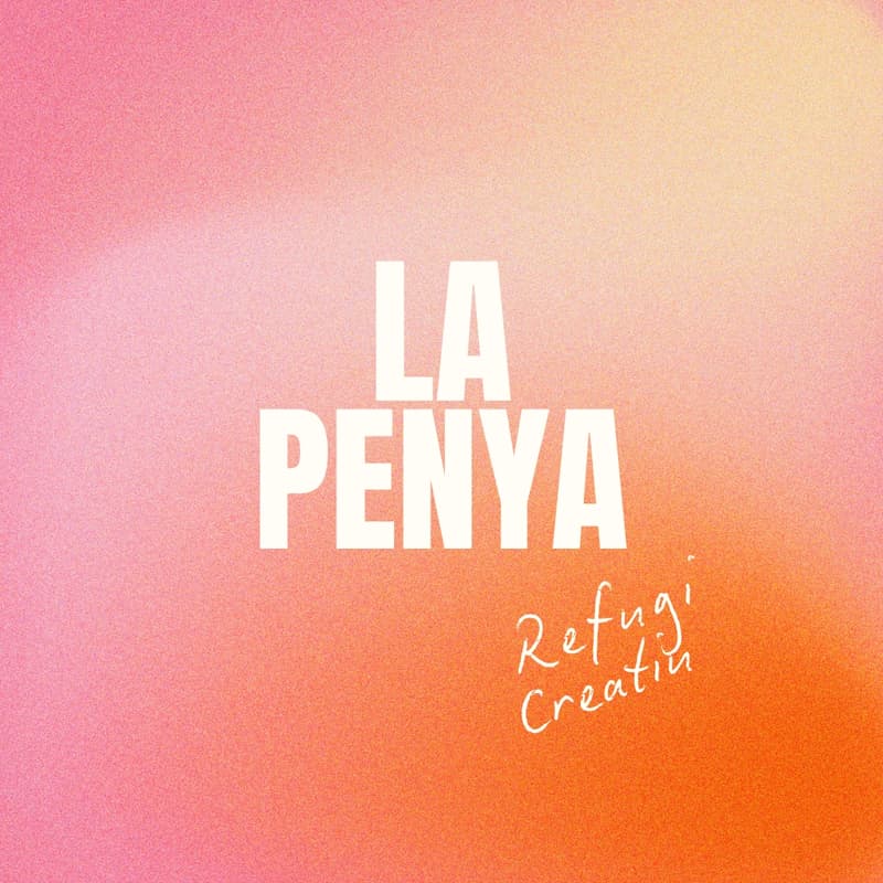 Cover Image for LA PENYA - Refugi creatiu - Vol.1