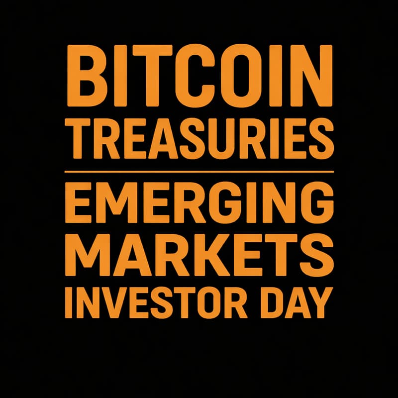 Cover Image for Bitcoin Treasuries Emerging Markets Investor Day
