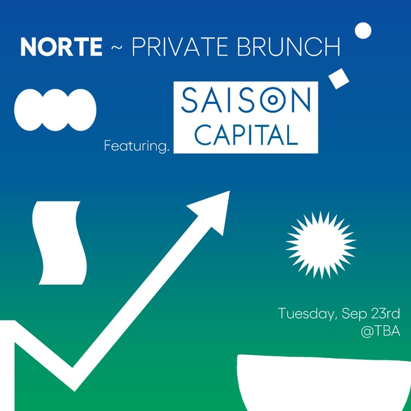 Cover Image for Norte Private Brunch ~ Saison Capital