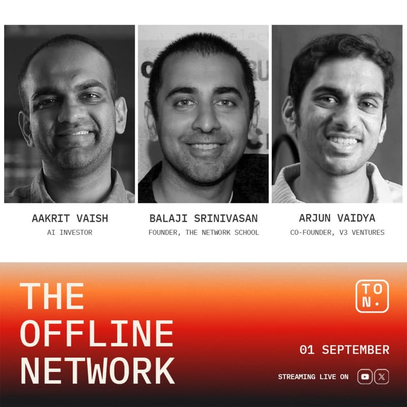 Cover Image for Ideas Over Dinner: Network States, Venture Capital, AI in India & What’s Next (TON Watch Party)