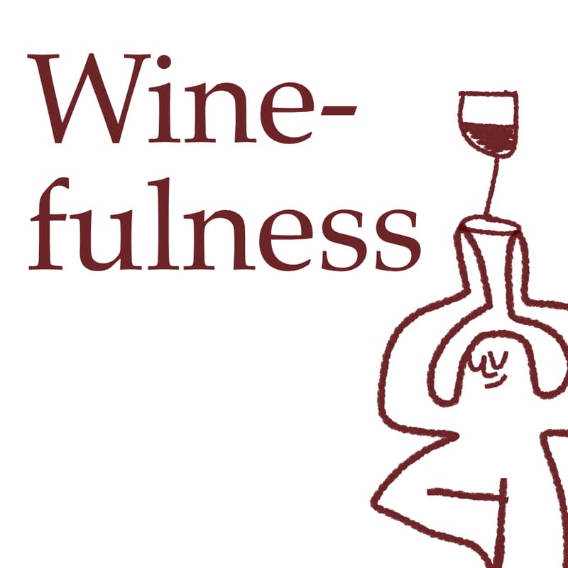 Cover Image for Winefulness: Vino y Presencia