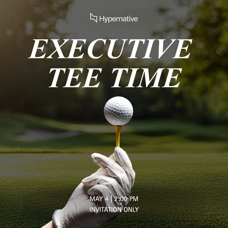 Cover Image for Hypernative Executive Tee Time