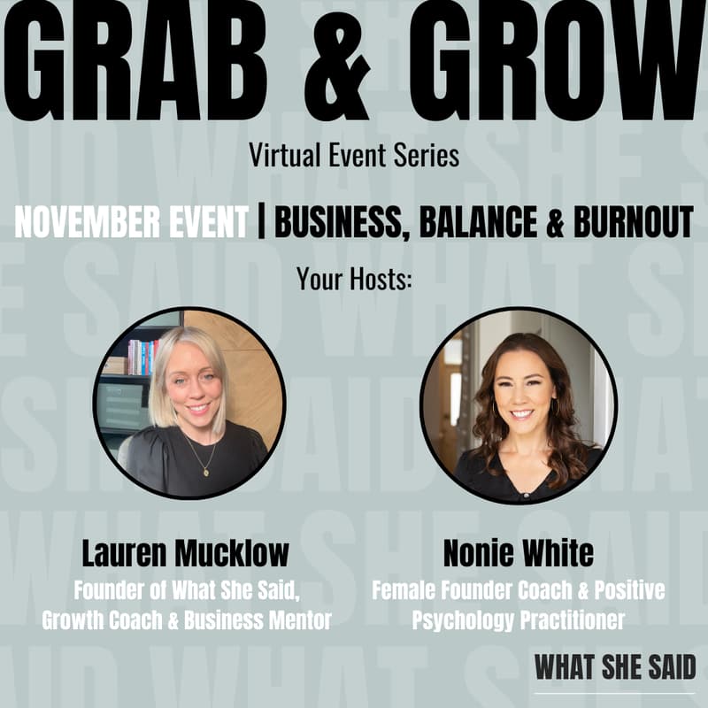 Cover Image for Grab & Grow | Business, Balance & Burnout