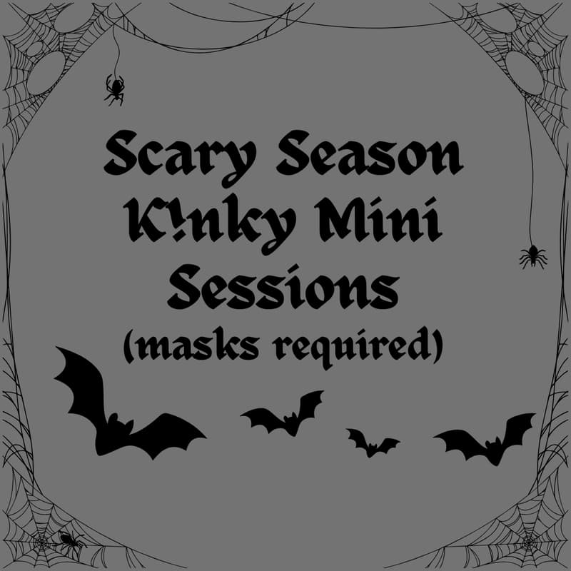Cover Image for Scary Season K!nky Mini Sessions (masks required)