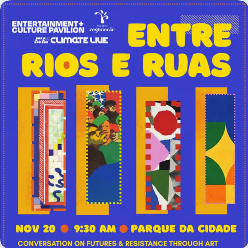Imagem de capa de Entre Rios e Ruas: A living space for art & collective conversation on futures and resistance | Ritmos Climáticos