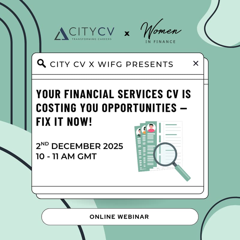 Cover Image for Women in Finance event: Your Financial services CV -Fix it now!