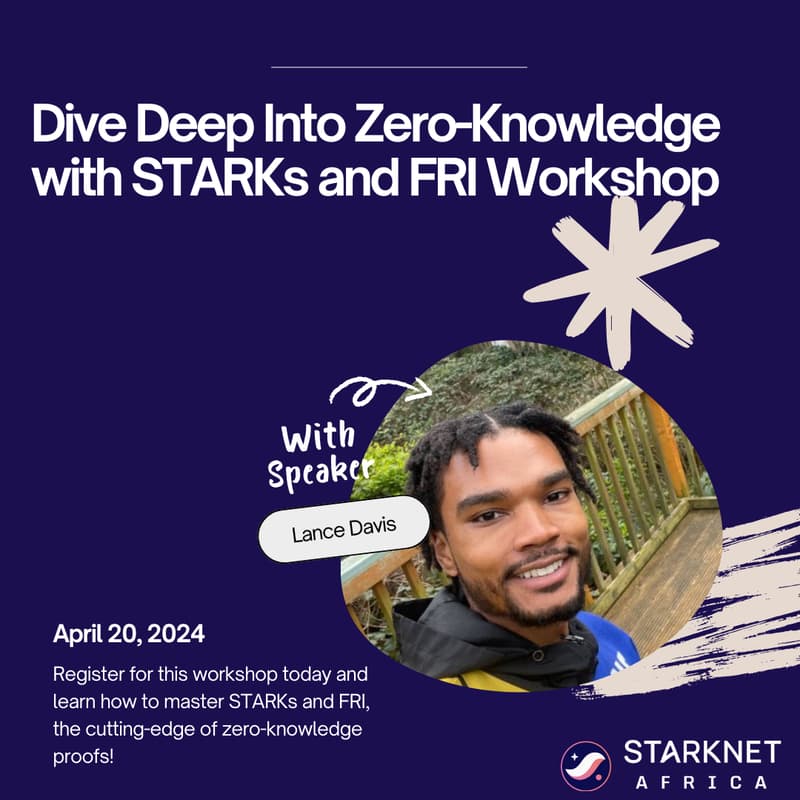 Cover Image for Dive Deep Into Zero-Knowledge with STARKs and FRI Workshop