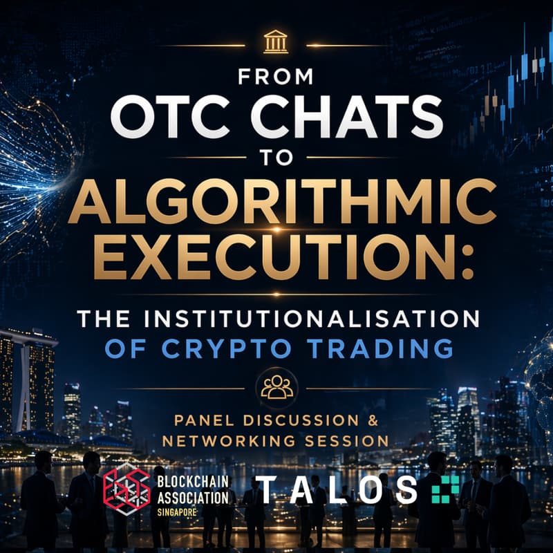 Cover Image for [BAS and Talos] From OTC Chats to Algorithmic Execution: The Institutionalisation of Crypto Trading