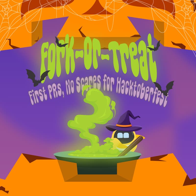 Cover Image for Fork-or-Treat: First PRs, No Scares for Hacktoberfest